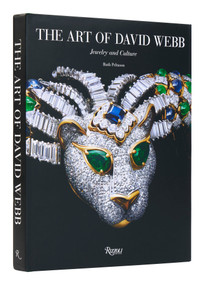 The Art of David Webb (Jewelry and Culture) by Ruth Peltason, Ilan Rubin, 9780847873333