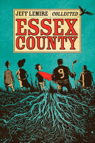 The Collected Essex County by Jeff Lemire, 9781603090384