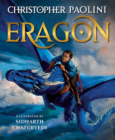 Eragon: The Illustrated Edition by Christopher Paolini, Sidharth Chaturvedi, 9780593704462