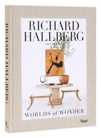 Worlds of Wonder (Richard Hallberg Interiors) by Mario López-Cordero, Dara Caponigro, 9780847865710
