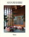 Shamshiri: Interiors by Pamela Shamshiri, Ramin Shamshiri, Mayer Rus, 9780847873258