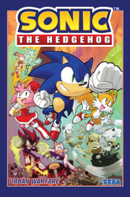 Sonic the Hedgehog, Vol. 15: Urban Warfare by Ian Flynn, Evan Stanley, Adam Bryce Thomas, Thomas Rothlisberger, 9798887240411