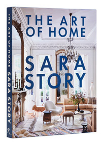 The Art of Home - 9780847873494 by Sara Story, Judith Nasatir, 9780847873494
