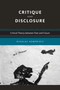 Critique and Disclosure (Critical Theory between Past and Future) by Nikolas Kompridis, 9780262516532