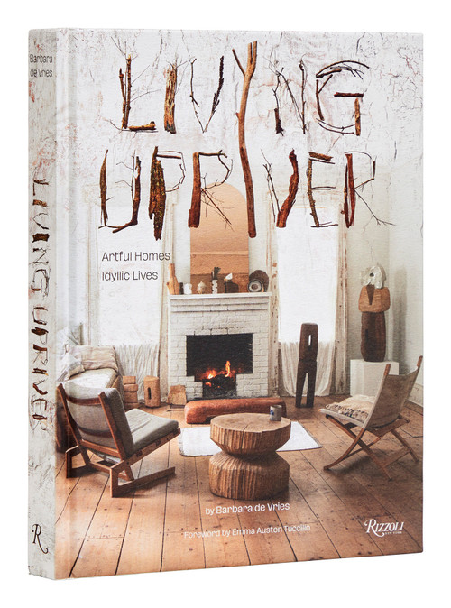 Living Upriver (Artful Homes, Idyllic Lives) by Barbara de Vries, Emma Austen Tuccillo, 9780847873265