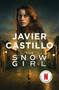 The Snow Girl (TV Tie-in Edition) by Javier Castillo, 9781644738603