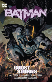 Batman Vol. 3: Ghost Stories by James Tynion IV, Guillem March, 9781779523181