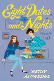 Eight Dates and Nights (A Hanukkah Romance) by Betsy Aldredge, 9780593710333