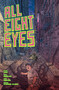 All Eight Eyes by Steve Foxe, Piotr Kowalski, 9781506734651