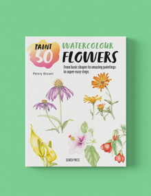 Paint 50: Watercolour Flowers (From basic shapes to amazing paintings in super-easy steps) by Penny Brown, 9781800921207