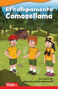 El campamento Cómosellama (Spanish Edition) by Selina Li Bi, Dan Widdowson, 9798765906590