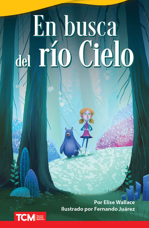 En busca del río Cielo (Spanish Edition) by Elise Wallace, Fernando Juarez, 9798765907283