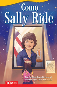 Como Sally Ride (Spanish Edition) by Caroline Tung Richmond, Felia Hanakata, 9798765907306