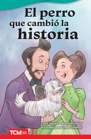 El perro que cambió la historia (Spanish Edition) by Susan Johnston Taylor, Linda Silvestri, 9798765907351