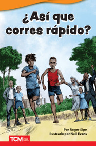 ¿Así que corres rápido? (Spanish Edition) by Roger Sipe, Neil Evans, 9798765907382