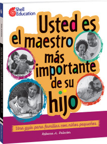 Usted es el maestro más importante para su hijo (una guía para familias con niños pequeños) (Spanish Edition) by Rebecca A. Palacios, 9781087663609