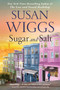 Sugar and Salt (A Novel) - 9780062914248 by Susan Wiggs
