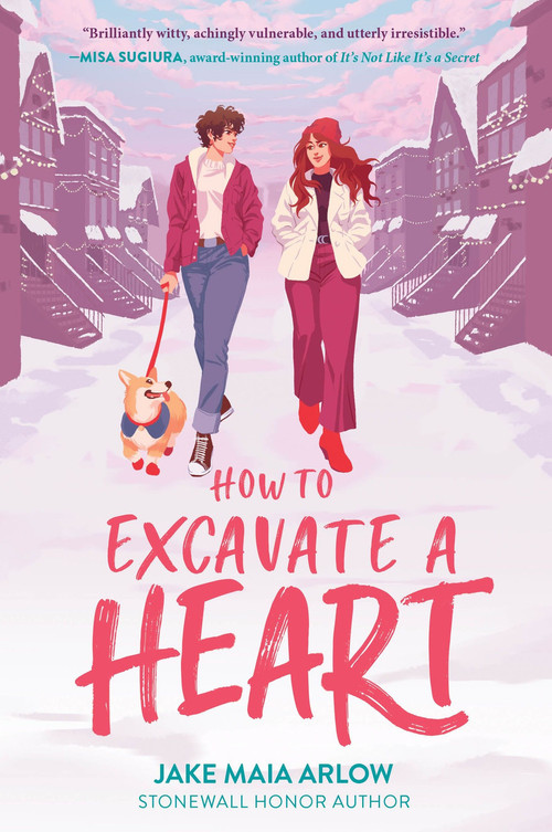 How to Excavate a Heart - 9780063078734 by Jake Maia Arlow
