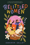 Belittled Women - 9780063309067 by Amanda Sellet