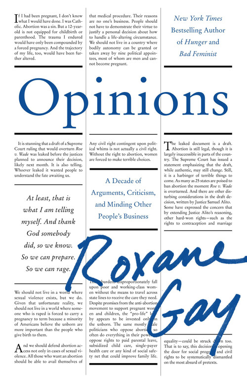 Opinions (A Decade of Arguments, Criticism, and Minding Other People's Business) by Roxane Gay, 9780063341463