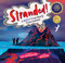 Stranded! (A Mostly True Story from Iceland) by Ævar Þór Benediktsson, Anne Wilson, 9781646869916