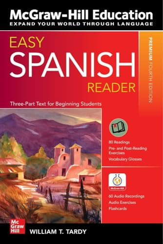 Easy Spanish Reader, Premium Fourth Edition by William T. Tardy, 9781260463606