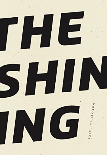 The Shining - 9781950268856 by Dorothea Lasky, 9781950268856