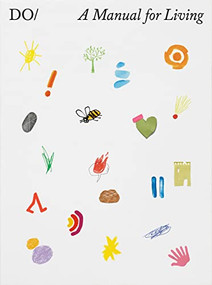 The Book of DO (A manual for living) by Bobette Buster, Andrew Paynter, Miranda West, 9781914168154