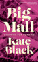 Big Mall by Kate Black, 9781552454725