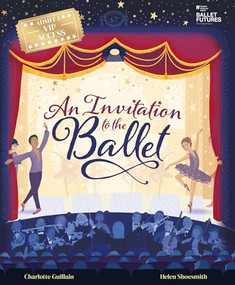 An Invitation to the Ballet by Charlotte Guillain, Helen Shoesmith, 9781803380391