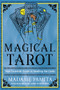 Magical Tarot (Your Essential Guide to Reading the Cards) by Madame Pamita, Mat Auryn, 9781578638116