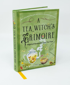 A Tea Witch's Grimoire (Magickal Recipes for Your Tea Time) by S. M. Harlow, 9781578638215