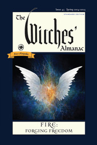 The Witches' Almanac 2024-2025 Standard Edition Issue 43 (Fire: Forging Freedom) by Andrew Theitic, 9781881098942