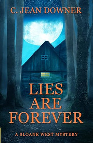 Lies are Forever by C. Jean Downer, 9781642474893