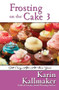 Frosting on the Cake 3: Still Crazy After All These Years by Karin Kallmaker, 9781642474879