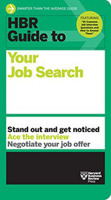 HBR Guide to Your Job Search by Harvard Business Review, 9781647825935