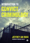 Introduction to Convict Criminology by Jeffrey Ian Ross, 9781529221206