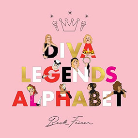 Diva Legends Alphabet by Beck Feiner, Beck Feiner, Alphabet Legends, Alphabet Legends, 9780645487084