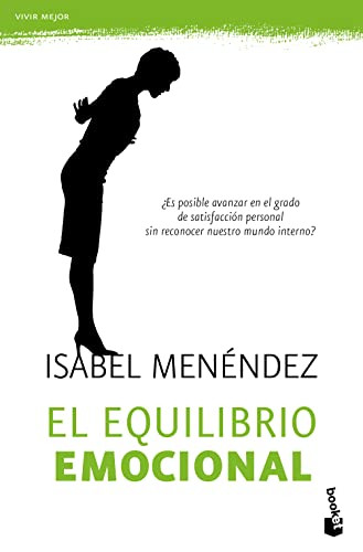El equilibrio emocional (Spanish Edition) by Isabel Menéndez, 9786075693590