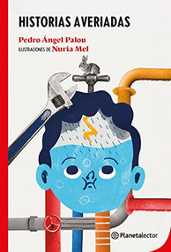 Historias averiadas (Spanish Edition) by Pedro Ángel Palou, 9786070765780