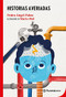 Historias averiadas (Spanish Edition) by Pedro Ángel Palou, 9786070765780