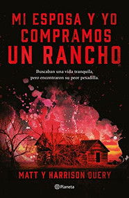 Mi esposa y yo compramos un rancho (Spanish Edition) by Matt Query, 9786070791994