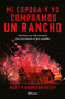 Mi esposa y yo compramos un rancho (Spanish Edition) by Matt Query, 9786070791994