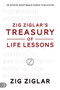 Zig Ziglar's Treasury of Life Lessons by Zig Ziglar, 9781640953376