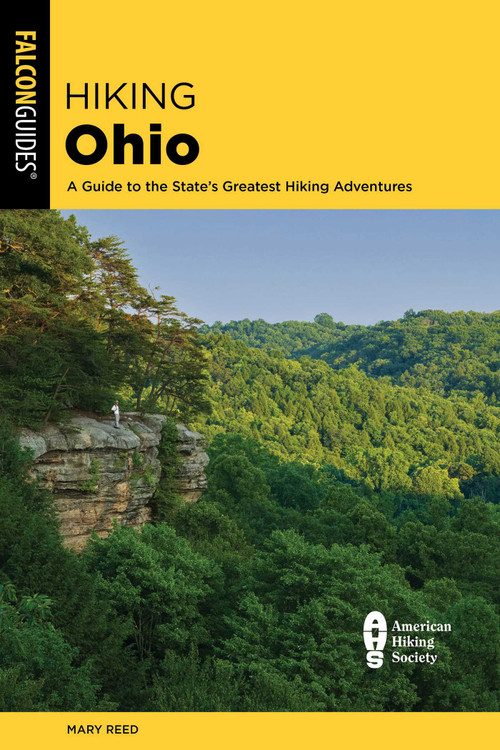 Hiking Ohio (A Guide to the State's Greatest Hiking Adventures) - 9781493079551 by Mary Reed, 9781493079551