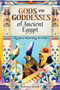 Gods and Goddesses of Ancient Egypt (Egyptian Mythology for Kids) by Morgan E. Moroney, 9781646114238