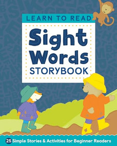 Learn to Read: Sight Words Storybook (25 Simple Stories & Activities for Beginner Readers) by Kimberly Ann Kiedrowski, 9781646114306