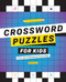 Crossword Puzzles for Kids (A Fun and Challenging Puzzle Book) by Paolo Pasco, 9781646118021