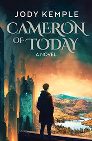 Cameron of Today by Jody Kemple, 9781636981567