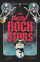 The Dead Rock Stars (A Novel) by Jay Watson, Kyle Wiltshire, 9781636981642